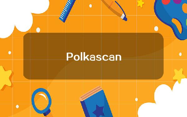 Polkascan