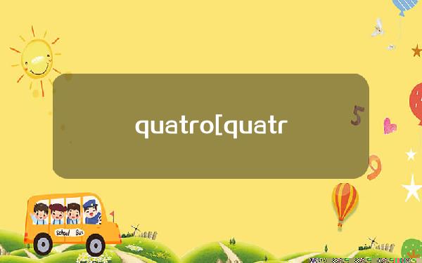 quatro[quatrol]